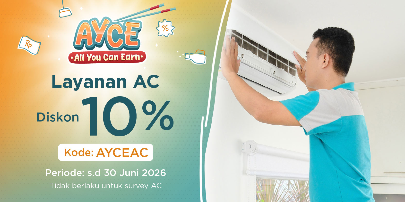 promo AYCE, All You Can Earn : Diskon 10% Layanan AC